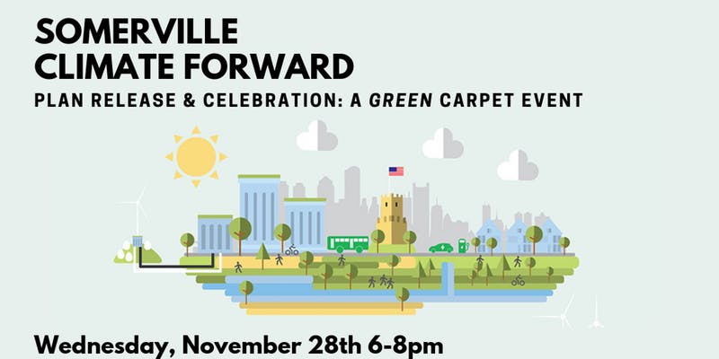 Somerville Climate Forward Plan Release Celebration